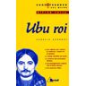 Ubu roi, Alfred Jarry