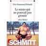 Le sumo qui ne pouvait pas grossir