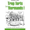 Trop forts les Normands !