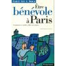 Etre bénévole à Paris