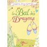 Le bal des dragons