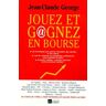 Jouez et gagnez en Bourse