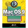 Mac OS9. Le guide de l'utilisateur