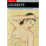 LEGERETE. Corps et âme, un rêve d'apesanteur