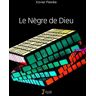 Le nègre de dieu