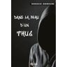 Dans la peau d'un Thug Tome 1