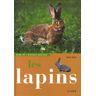 Les lapins. Guide de l'éleveur amateur