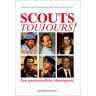 Scouts toujours !