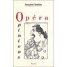 Opéra, opinions