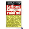 Le grand zapping de l'info 98