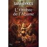 Sam Sykes La Porte Des Eons - Tome 3 L'Ombre De L'Abîme (3)