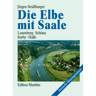 Jürgen Straßburger Die Elbe Mit Saale. Lauenburg - Schöna / Barby - Halle