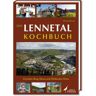 Michael Kaub Das Lennetal Kochbuch: Zwischen Burg Altena Und Märkischer Hotte