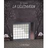 La Célébration