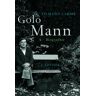 Tilmann Lahme Golo Mann: Biographie