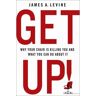 Levine, James A. Get Up!