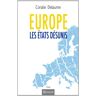 Coralie Delaume Europe, Les Etats Désunis