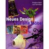 Neues Design Für Alte Möbel