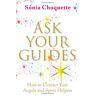 Sonia Choquette Ask Your Guides
