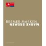 Christine Backhaus Bremer Marke - Marke Bremen