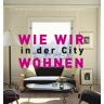 Stafford Cliff Wie Wir In Der City Wohnen