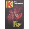 Jim Thompson Der Mörder In Mir.