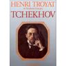 Henri Troyat Tchekhov