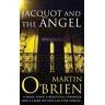 Martin O'Brien Jacquot And The Angel