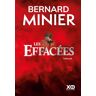 Bernard Minier Les Effacées - Un Thriller Événement. La Nouvelle Enquête De Lucia Guerrero.