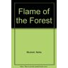 Flame Of The Forest