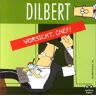 Scott Adams Dilbert: Vorsicht, Chef!