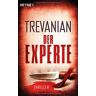 Trevanian Der Experte: Thriller