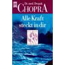 Deepak Chopra Alle Kraft Steckt In Dir