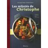 Christophe Felder Les Mijotés De Chrishe