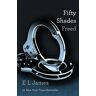 James, E L Fifty Shades Freed: Book Three Of The Fifty Shades Trilogy (Fifty Shades Of Grey Series, Band 3)