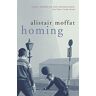 Alistair Moffat Homing