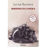 Javier Reverte Banderas En La Niebla ( Seller, Band 26200)