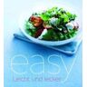 Easy 2011: Leicht Und Lecker