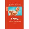 John Irving Garp Und Wie Er Die Welt Sah