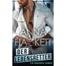 Anna Hackett Der Lebensretter: Ein Norcross-Roman (Norcross Security, Band 8)