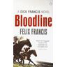 Felix Francis Bloodline