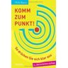 Thilo Baum Komm Zum Punkt!: So Drücken Sie Sich Klar Aus