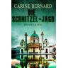 Carine Bernard Die Schnitzel-Jagd: Ein Wien-Krimi