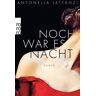 Antonella Lattanzi Noch War Es Nacht