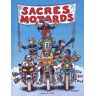 Gaël Denhard Sacrés Motards