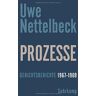 Uwe Nettelbeck Prozesse: Gerichtsberichte 1967-1969