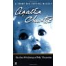 Agatha Christie By The Pricking Of My Thumbs (Tommy And Tuppence, Band 4)