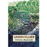 Felicity Radcliffe Union Clues (Grand Union, Band 1)