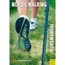 Petra Mommert-Jauch Nordic Walking Manual