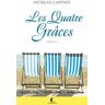 Patricia Gaffney Les Quatre Grâces